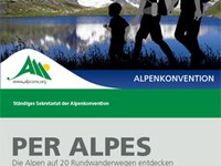 Per Alpes - Die Alpen auf 20 Rundwanderwegen entdecken