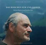 Das bisschen Ich und Dasein