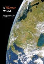 A Warmer World – The Greenhouse Effect and Climate Change