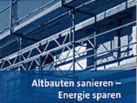 Altbauten sanieren - Energie sparen