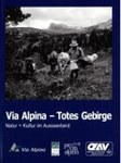 Via Alpina – Totes Gebirge