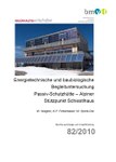 Energietechnische und baubiologische Begleituntersuchung
