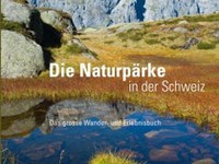 Die Naturpärke der Schweiz