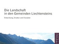 Die Landschaft in den Gemeinden Liechtensteins