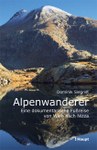 Alpenwanderer - Eine dokumentarische Fußreise von Wien nach Nizza