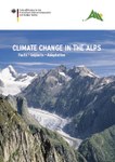 Climate change in the Alps Facts - Impacts - Adaptation