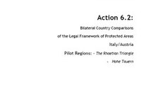 ECONNECT Alpine Space Program – ETC Action 6.2: Bilateral Country Comparisons of the Legal Framework of Protected Areas Italy/Austria