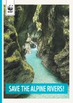 Save the alpine rivers!