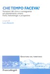 Che tempo faceva? Variazioni del clima e consequenze sul popolamento umano. Fonti, metodologie e prospettive
