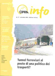 Cipra-Info 77: Tunnel ferroviari al posto di una politica dei trasporti?