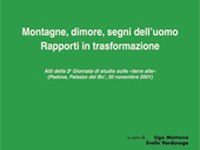 Montagne, dimore, segni dell'uomo - Rapporti in trasformazione