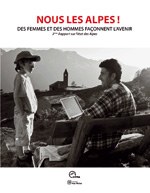 Nous les Alpes ! - 3ème Rapport sur l'état des Alpes