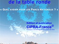 Actes de la table ronde « Quel avenir pour les Parcs nationaux ? »
