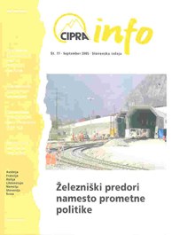 Cipra-Info 77: Železniški predori namesto prometne politike