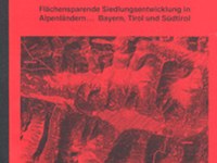 Flächensparende Siedlungsentwicklung in Alpenländern... Bayern, Tirol und Südtirol