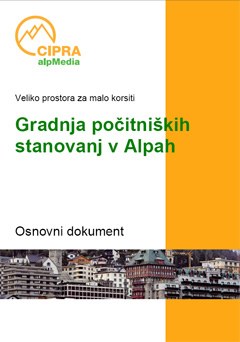 Gradnja počitniških stanovanj v Alpah