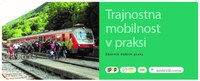 Zbornik dobrih praks: Trajnostna mobilnost v praksi